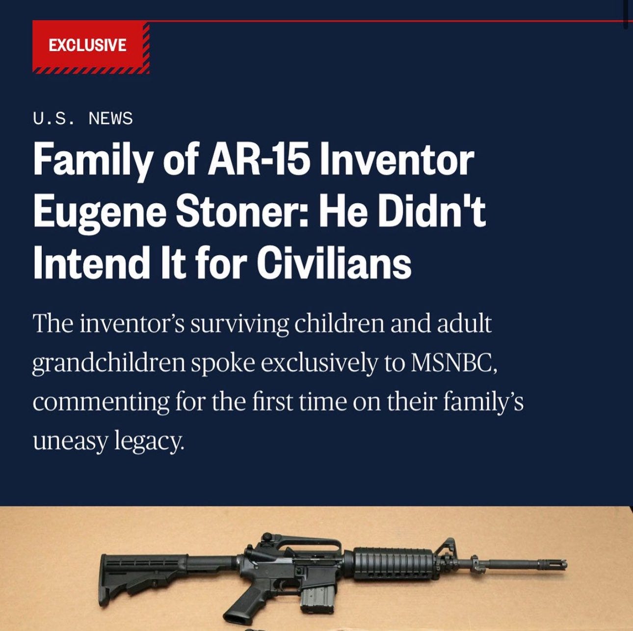 AR-15 Inventor Didn't Intend It for Civilians" and other lies
