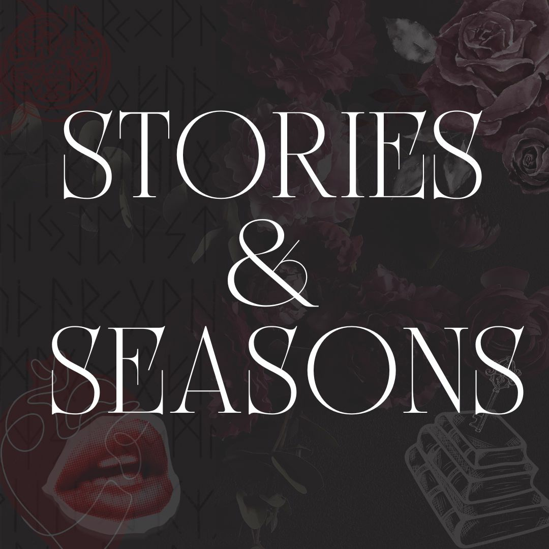 Stories and Seasons