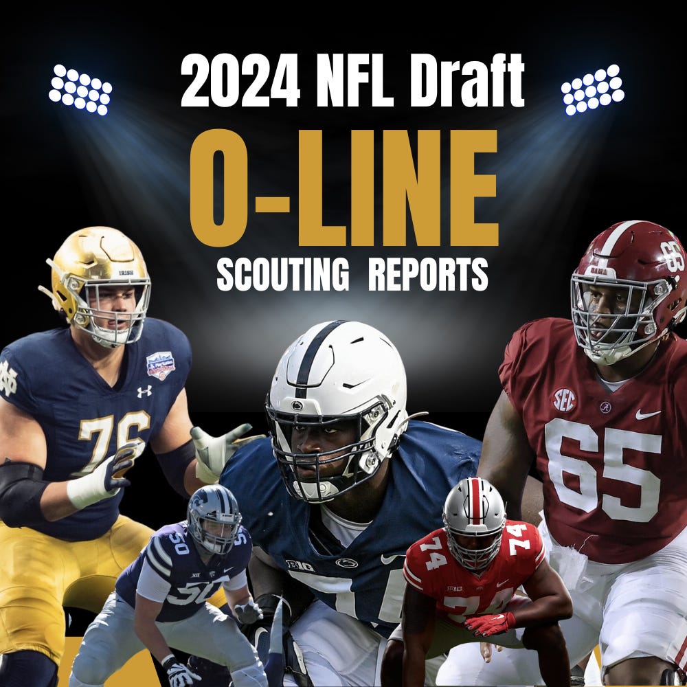 2024 Offensive Line Scouting Notes - by Mello