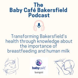 The Baby Café Bakersfield Podcast