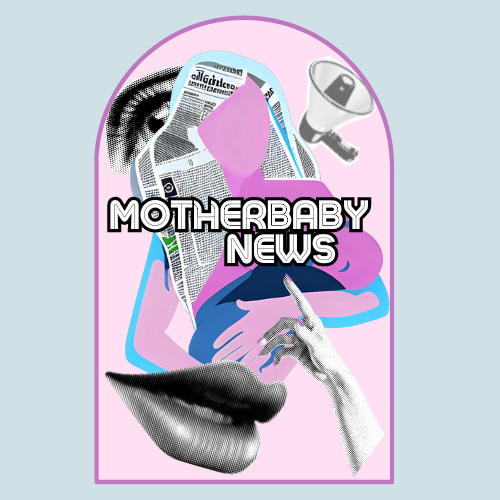 Artwork for Motherbaby News