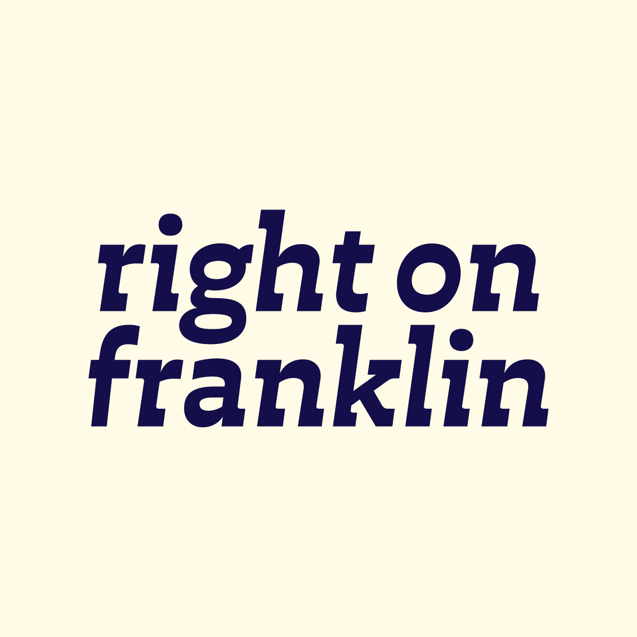 right on Franklin