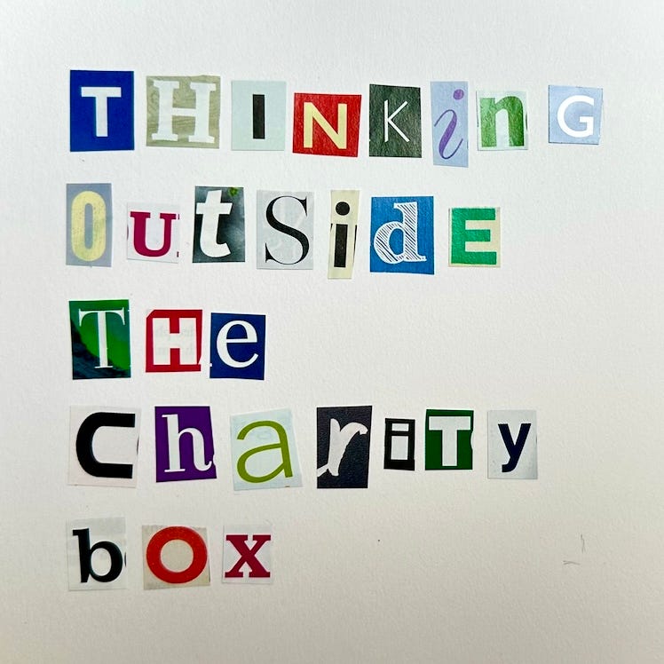 Thinking Outside The Charity Box