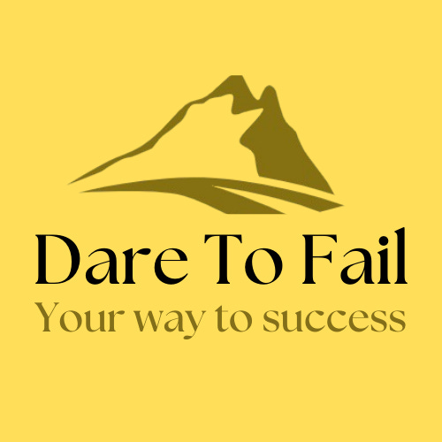 Dare To Fail