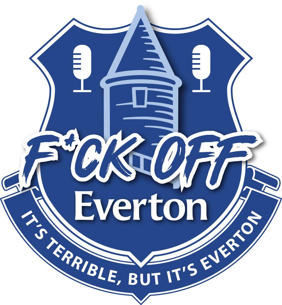 F*ck Off Everton’s Substack