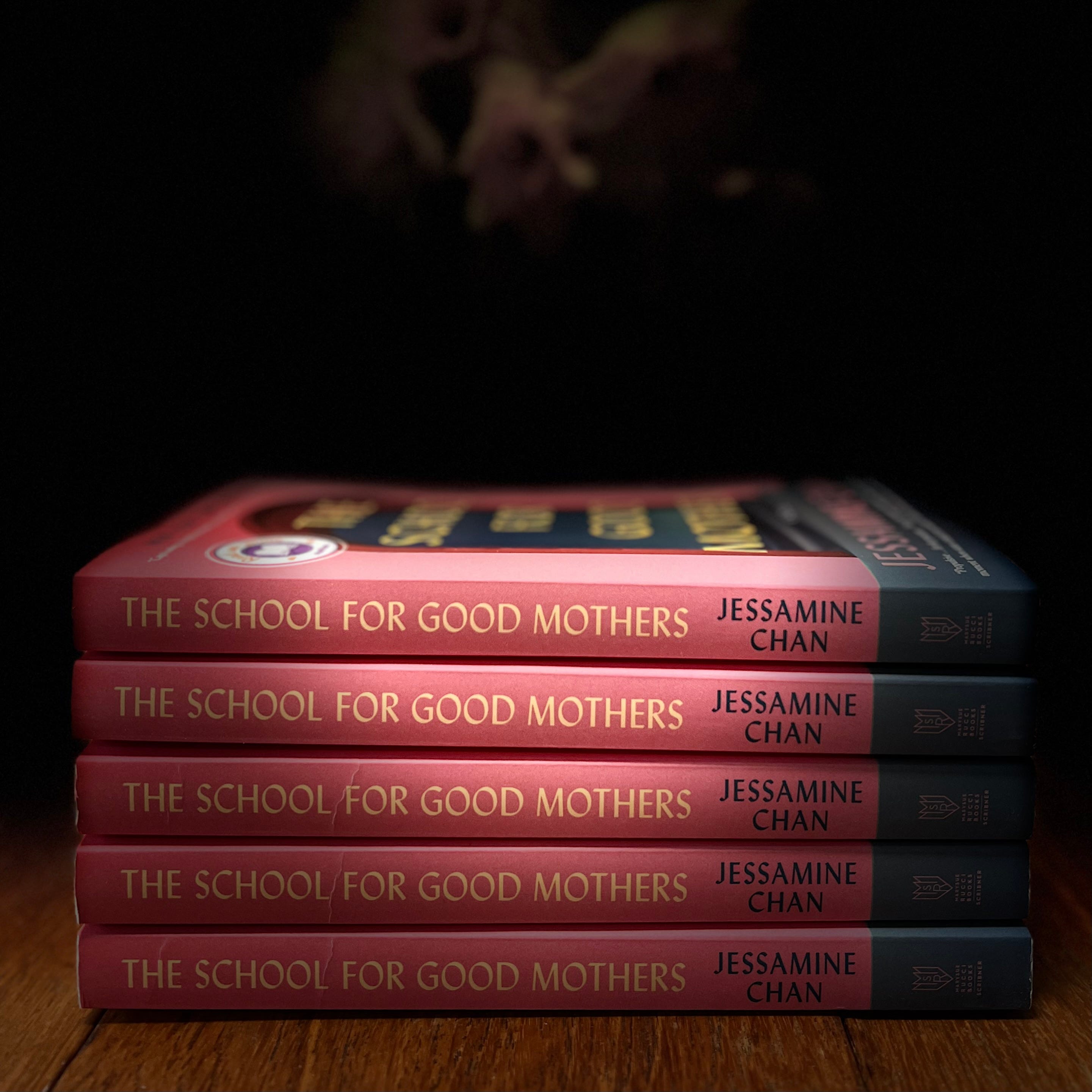 The School for Good Mothers by Jessamine Chan, Paperback