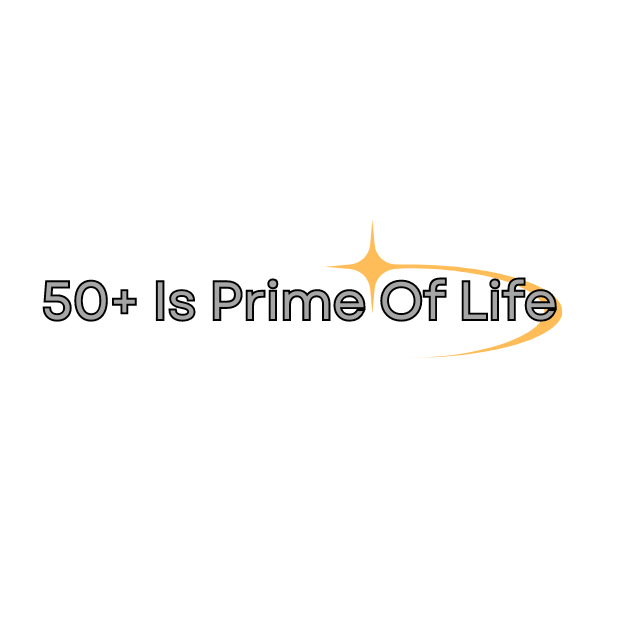 50+ Is Prime Of Life  logo