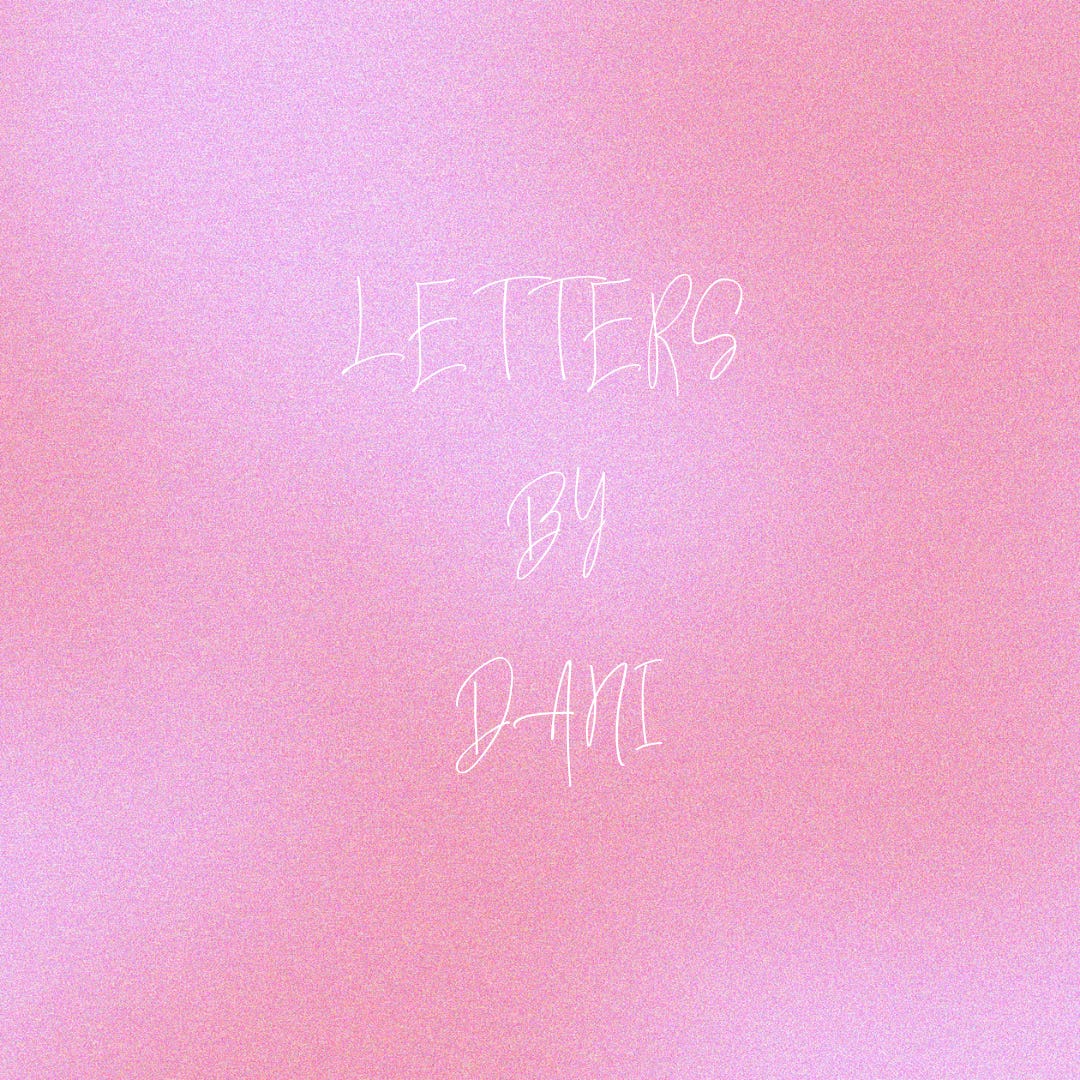 Letters By Dani