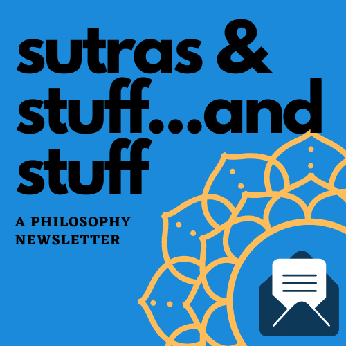 Sutras & Stuff...and Stuff