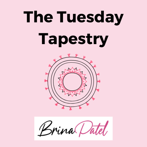 The Tuesday Tapestry