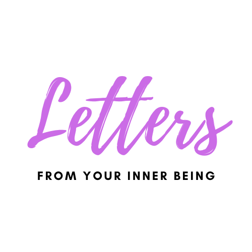 Letters From Your Inner Being