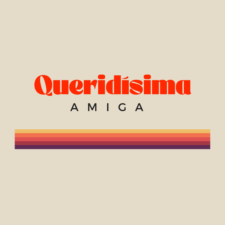 Queridísima amiga