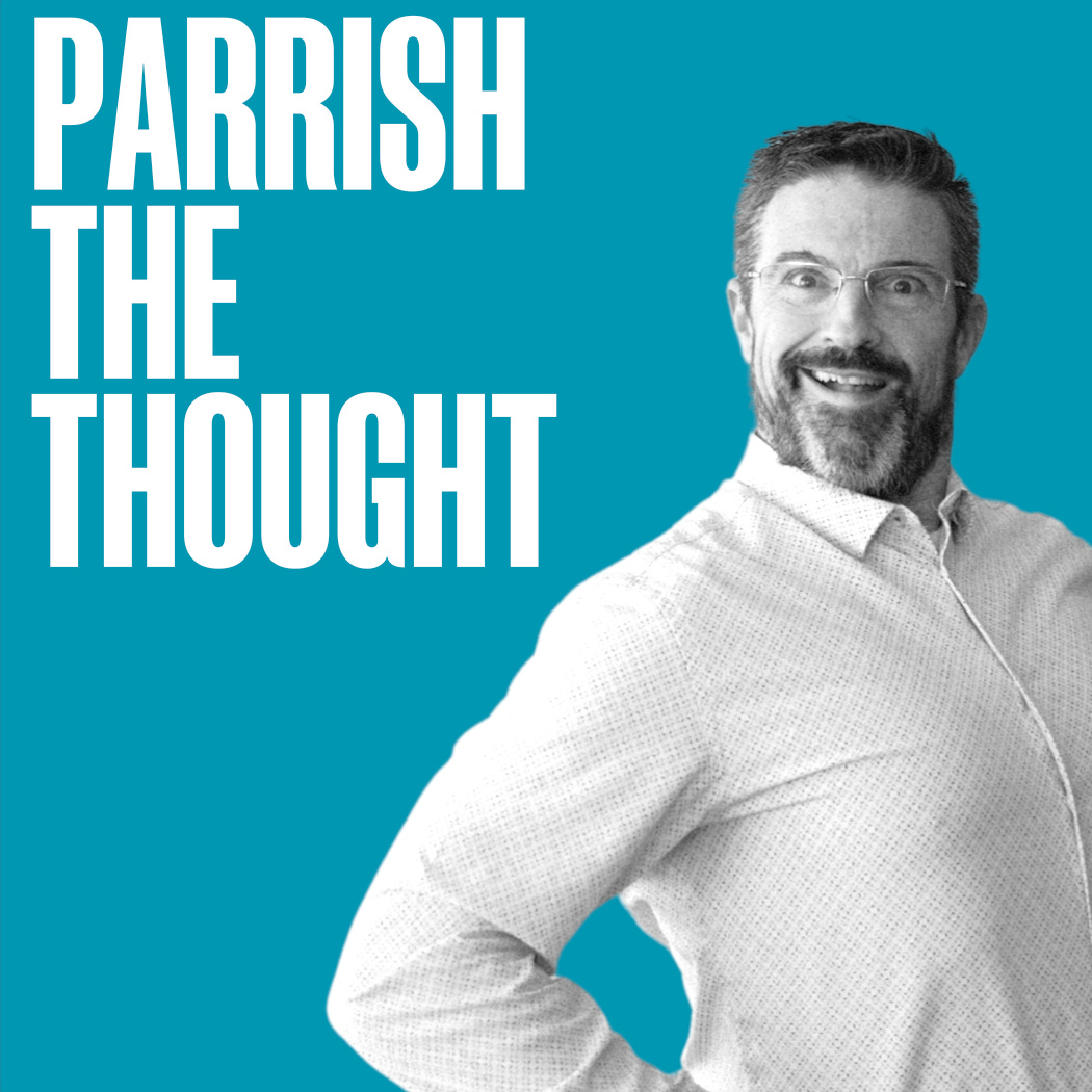 Parrish The Thought