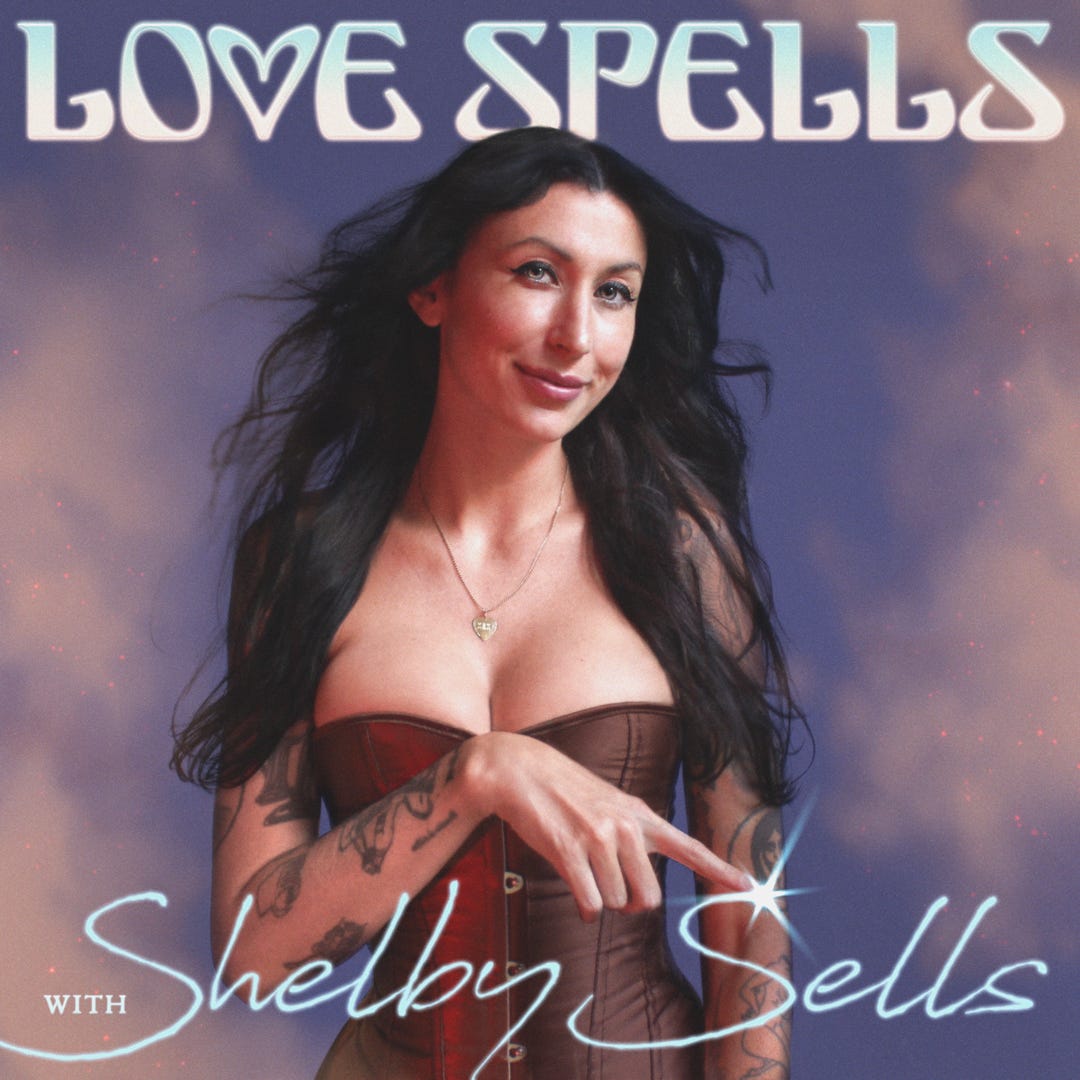 Love Spells with Shelby Sells