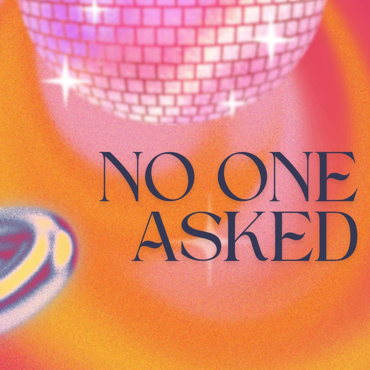 Artwork for NO ONE ASKED