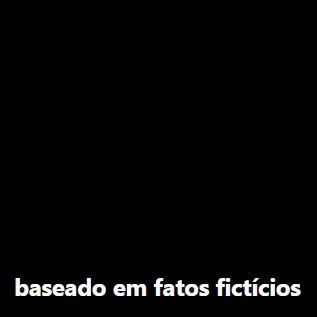 baseado em fatos fictícios