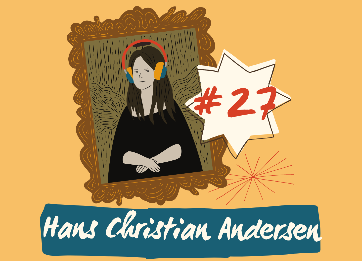 Episode 27 Hans Christian Andersen