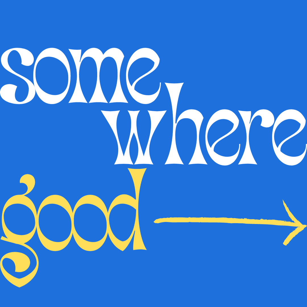 Artwork for Somewhere Good