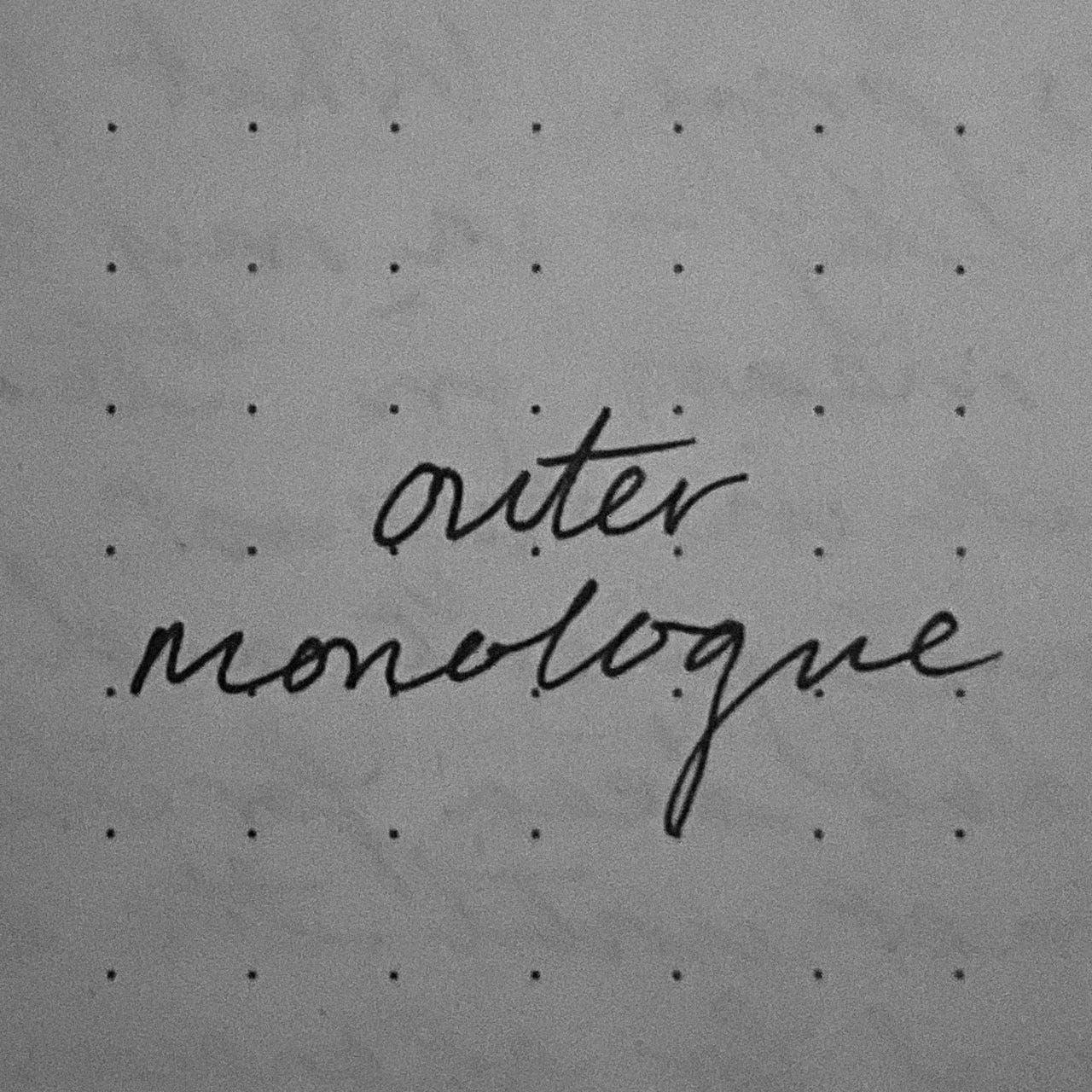 outer monologue