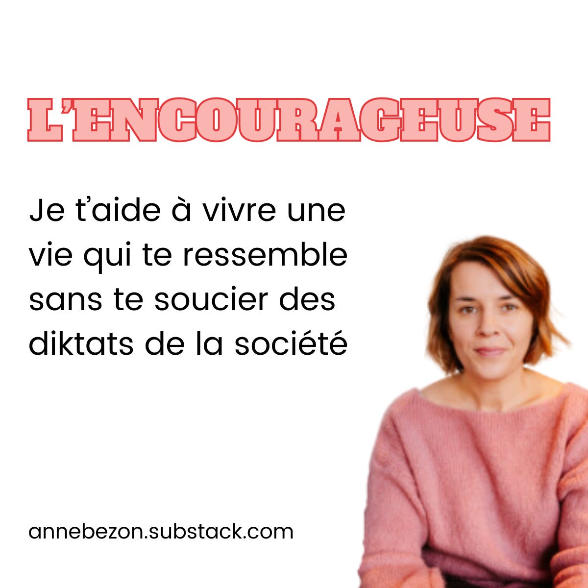 L'Encourageuse