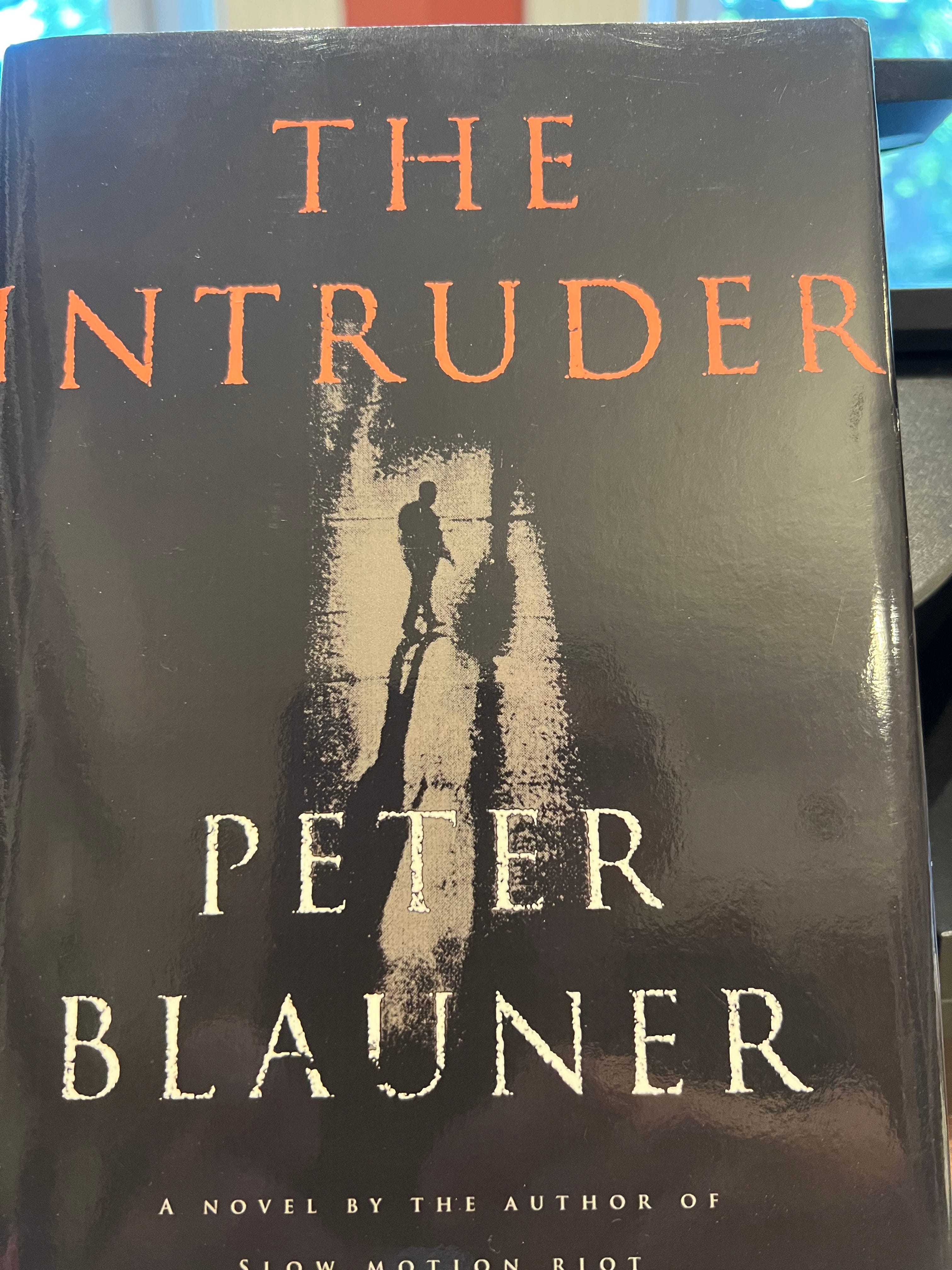 The Intruder [Mass Market Paperback] by Peter Blauner by Peter Blauner