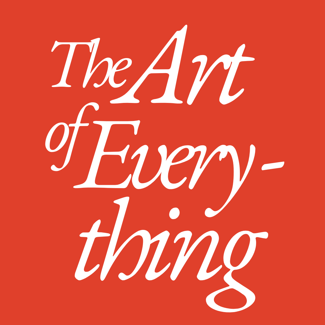 The Art of Everything