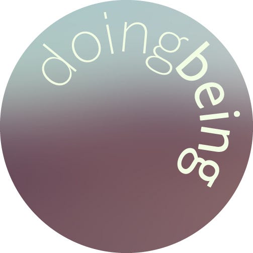 Doing Being