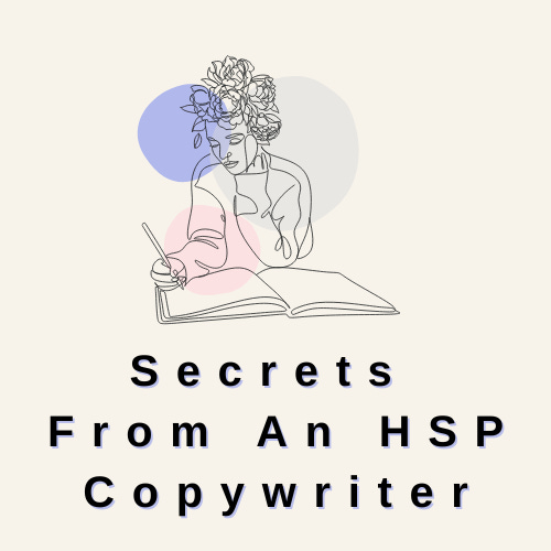 Artwork for Secrets from an HSP Copywriter