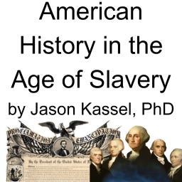 Artwork for American History in the Age of Slavery