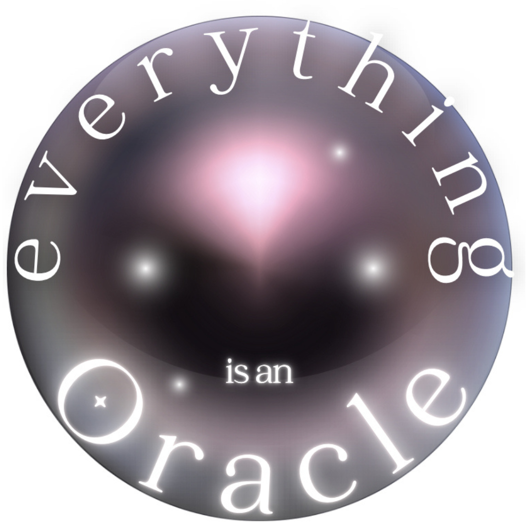 Everything is an Oracle