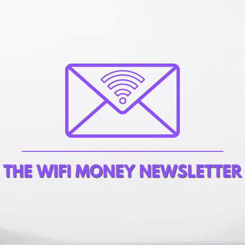 Artwork for Faith's Wifi Money Newsletter