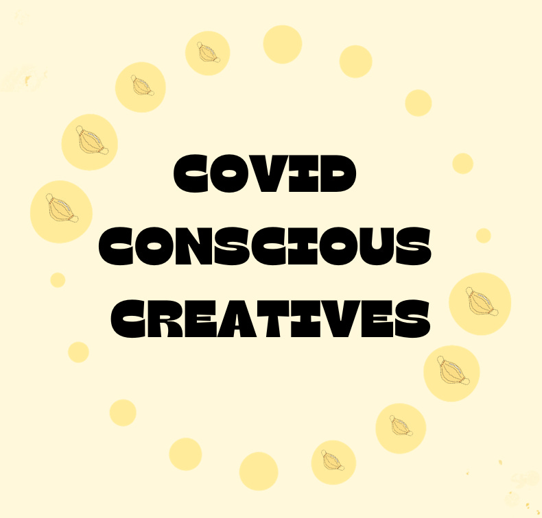 COVID Conscious Creatives