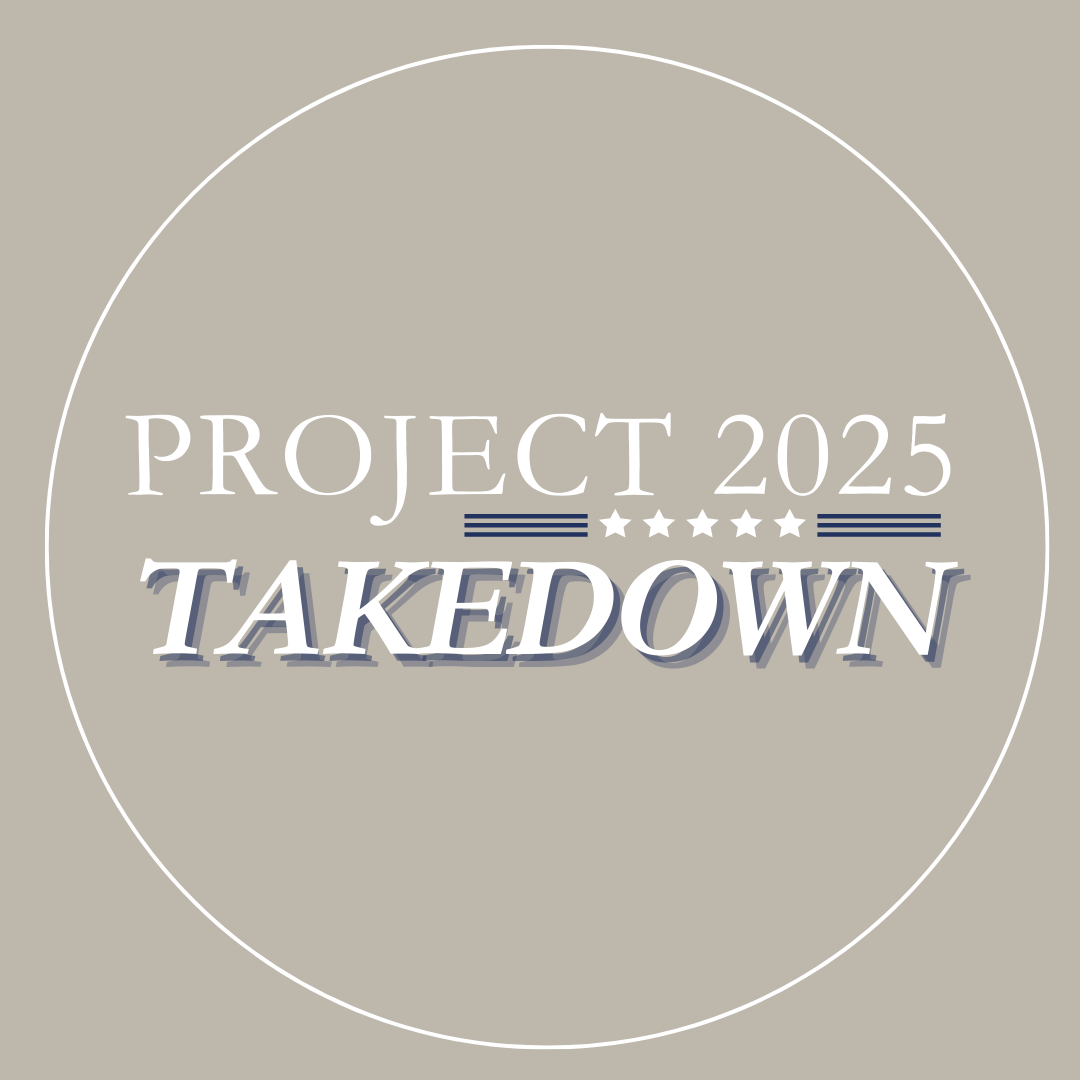 Project 2025 Takedown