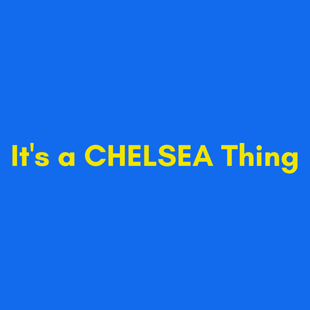 It's a Chelsea Thing logo