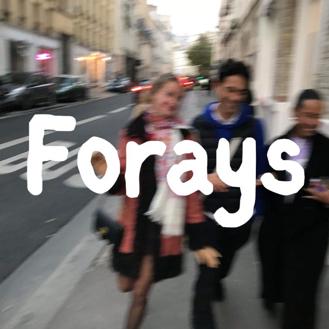 Forays