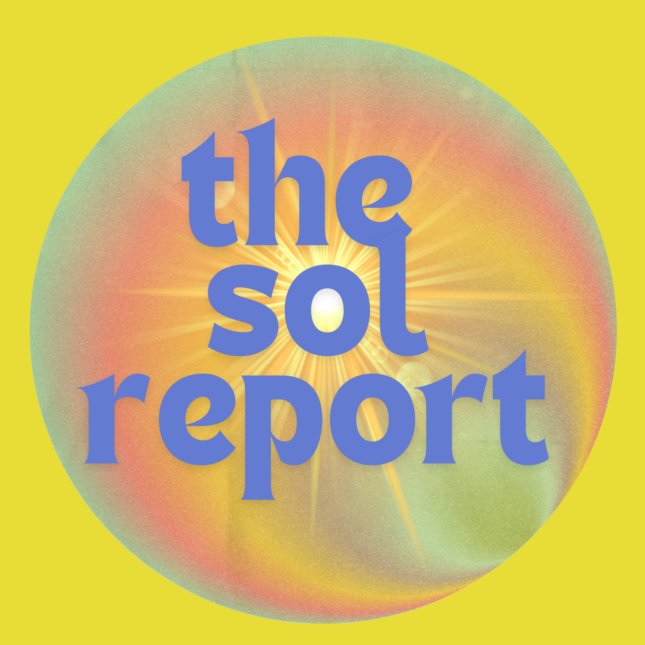 The Sol Report