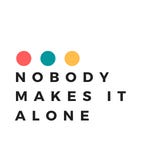 Artwork for Nobody Makes It Alone