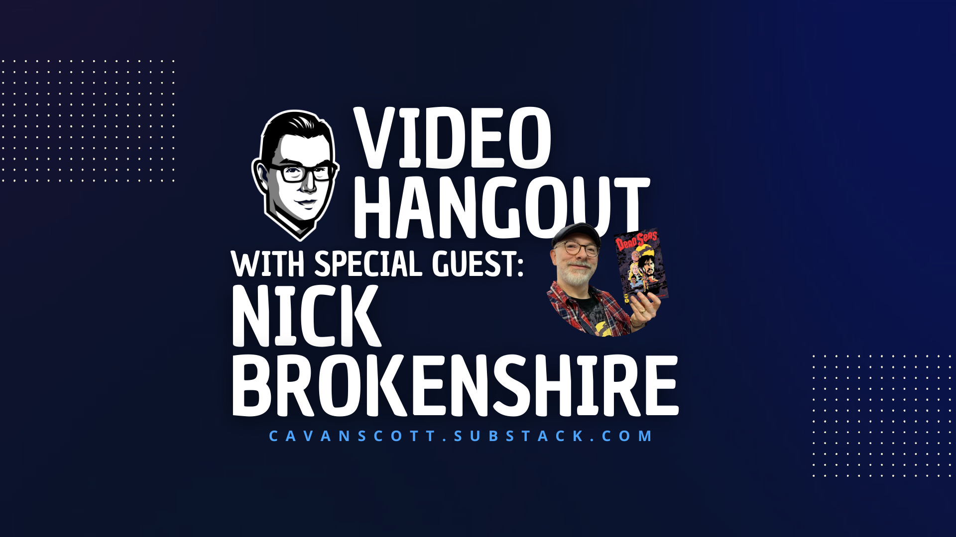 ⏯️ Video hangout with Dead Seas and Star Wars artist Nick Brokenshire