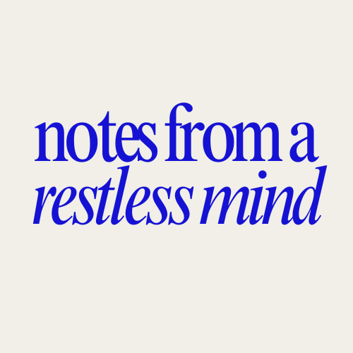Artwork for notes from a restless mind
