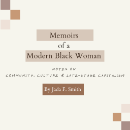 Memoirs of a Modern Black Woman