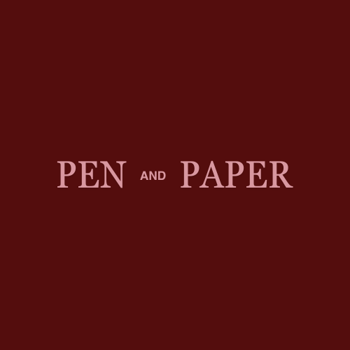 Pen and Paper