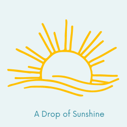 A Drop of Sunshine