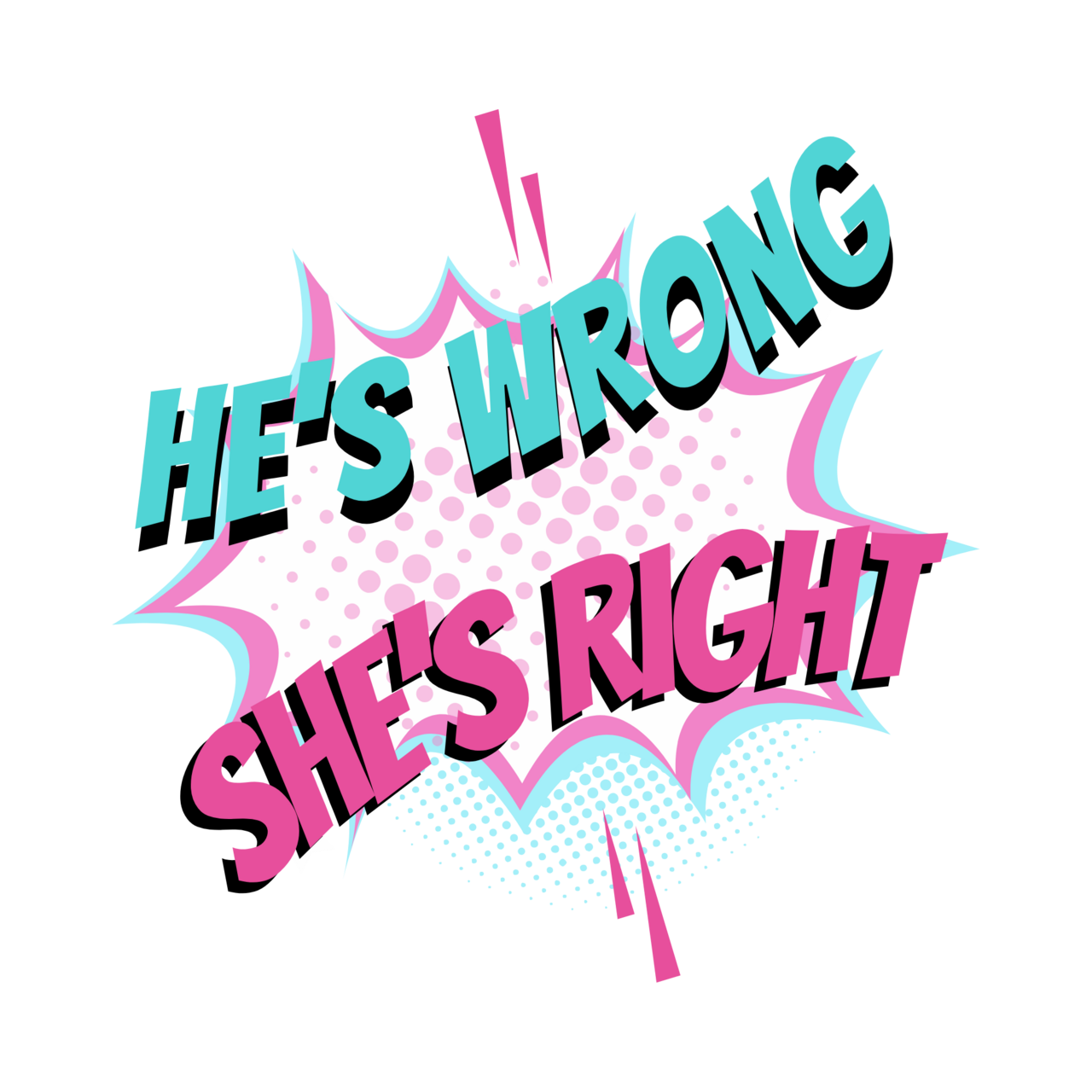 Artwork for He's Wrong She's Right