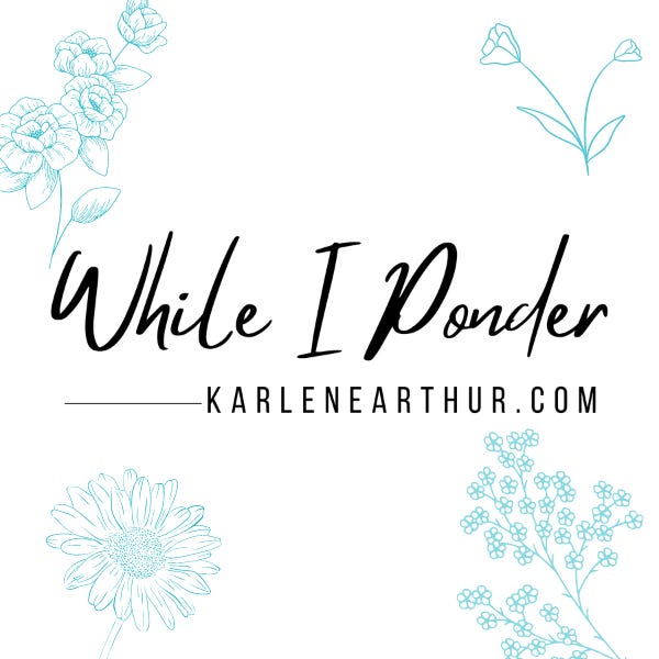 WHILE I PONDER with Karlene logo