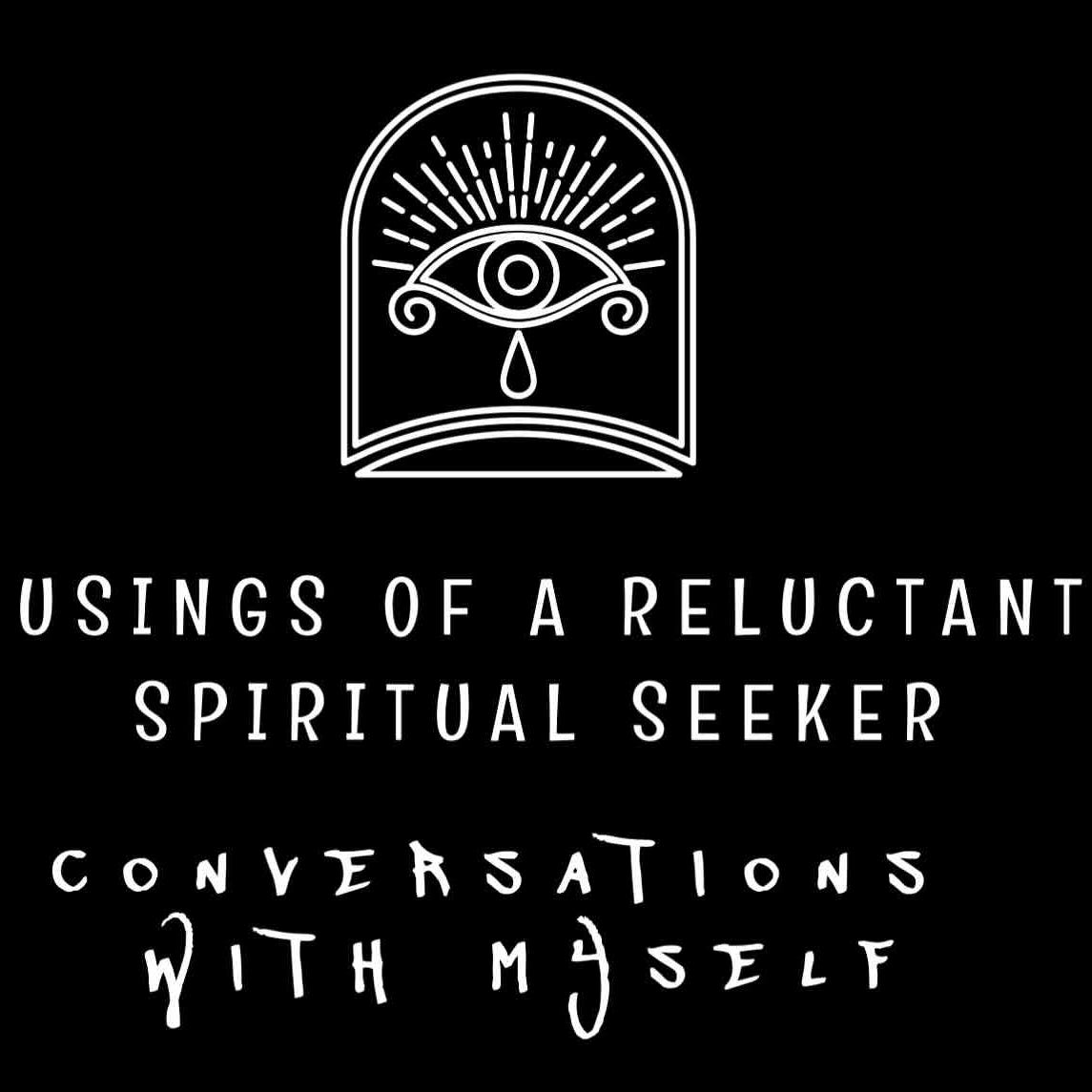 Artwork for Musings of a Reluctant Spiritual Seeker