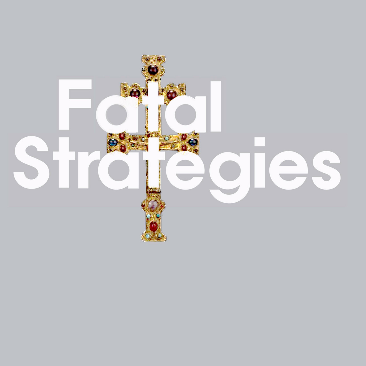 Fatal Strategies