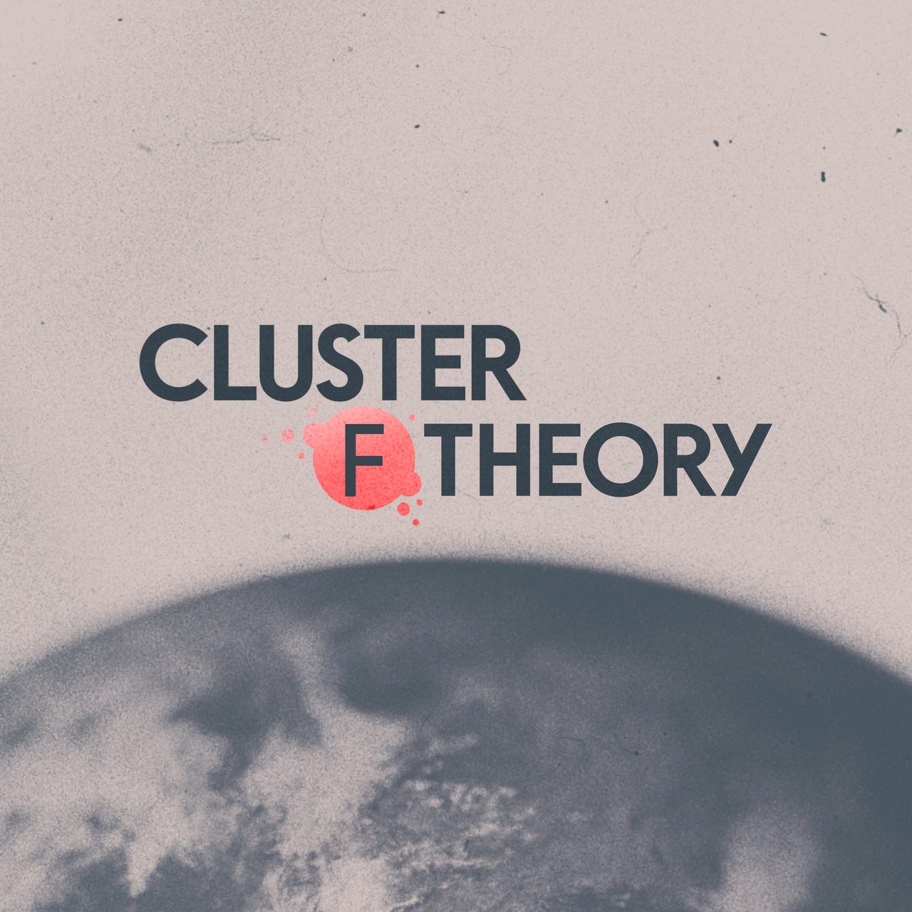 Artwork for The Cluster F Theory Podcast