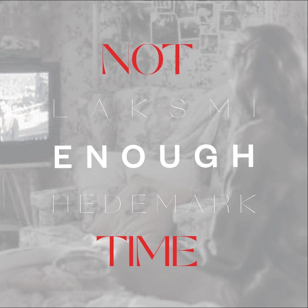 Not Enough Time