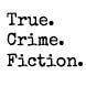 True Crime Fiction logo