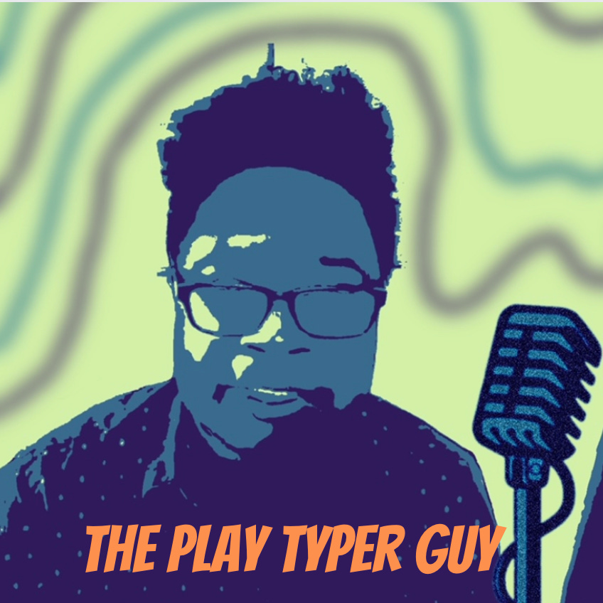 The Play Typer Guy